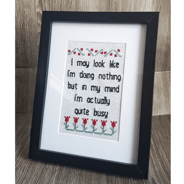 I May Look Like I’m Doing Nothing Hand-Stitched Framed Cross Stitch - | For Overthinkers, Introverts &amp; Professional Daydreamers 