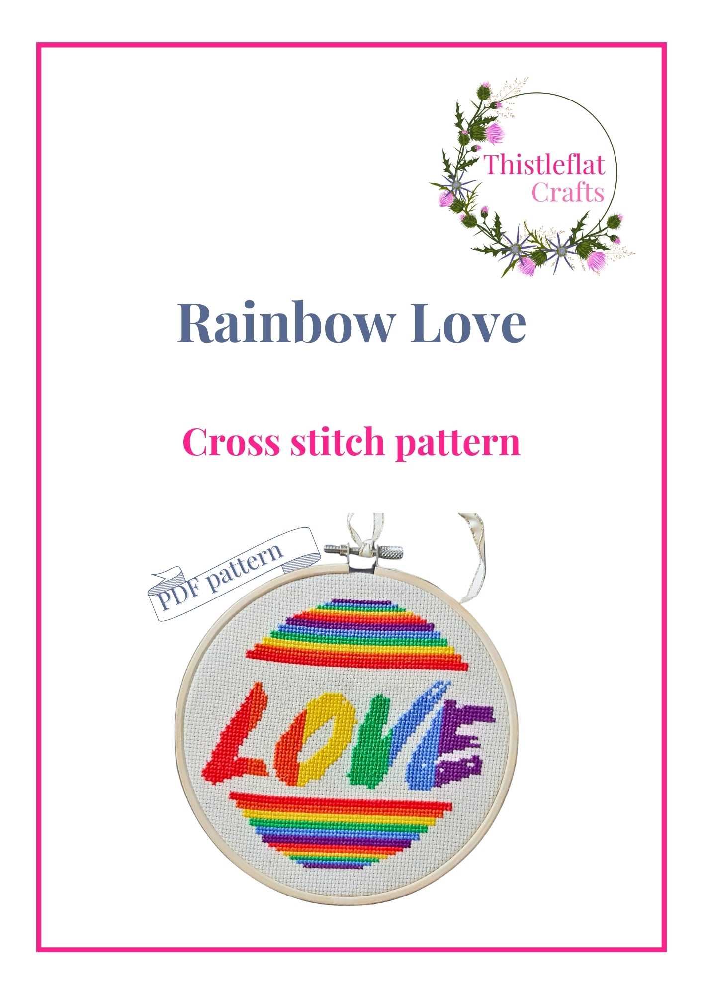 Rainbow Love cross stitch pattern pdf download - Thistleflat Crafts