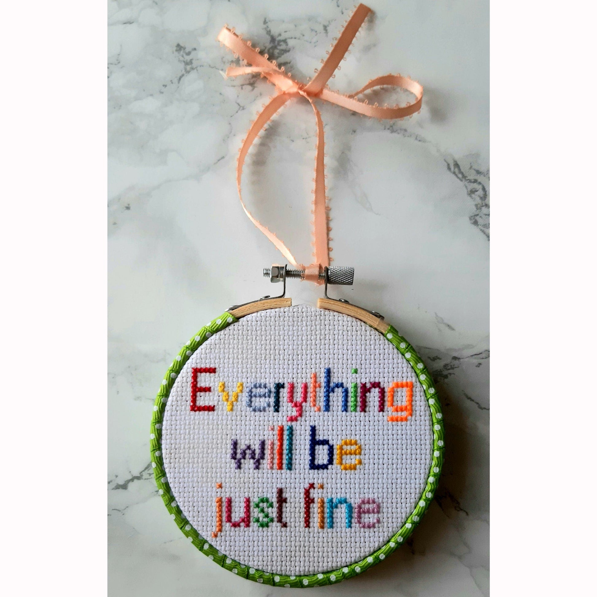 Everything will be just fine, completed cross stitch quote - Thistleflat Crafts
