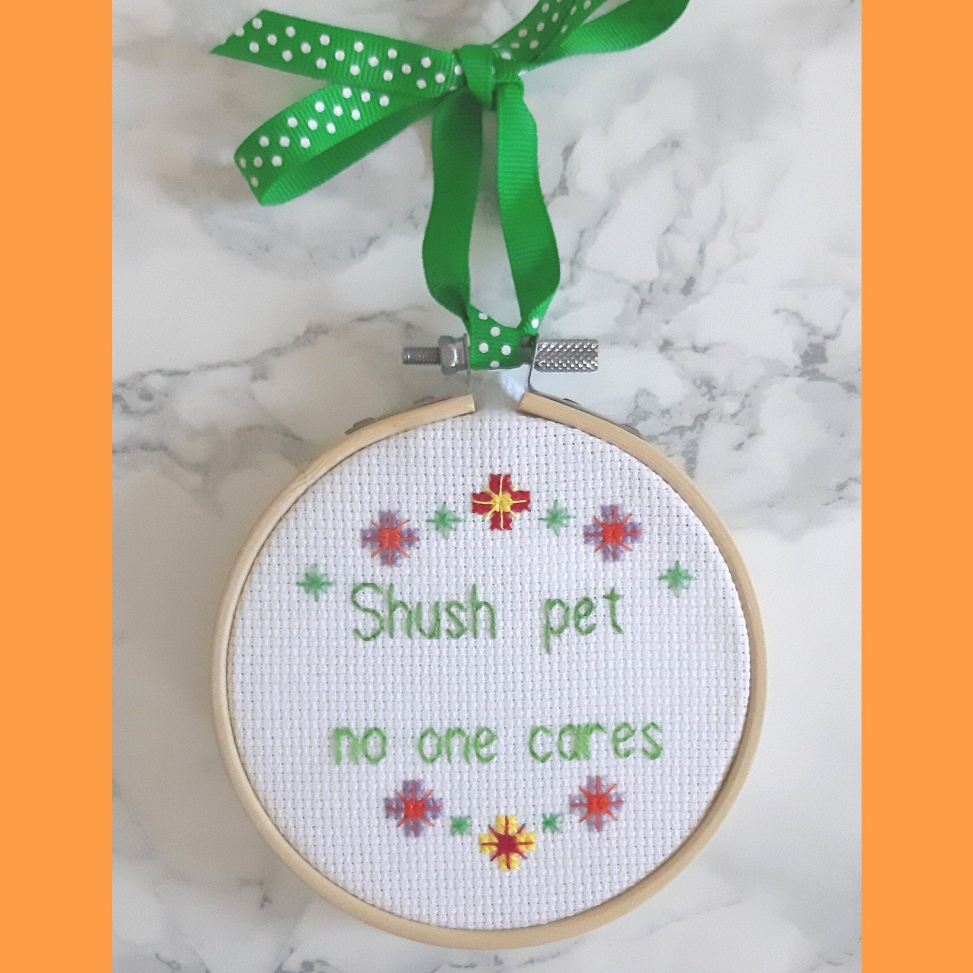Shush pet no one cares, completed cross stitch quote - Thistleflat Crafts