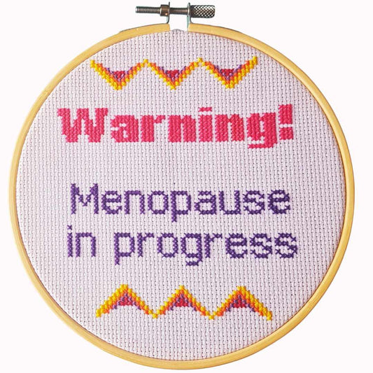 Warning! Menopause in progress, completed cross stitch quote - Thistleflat Crafts