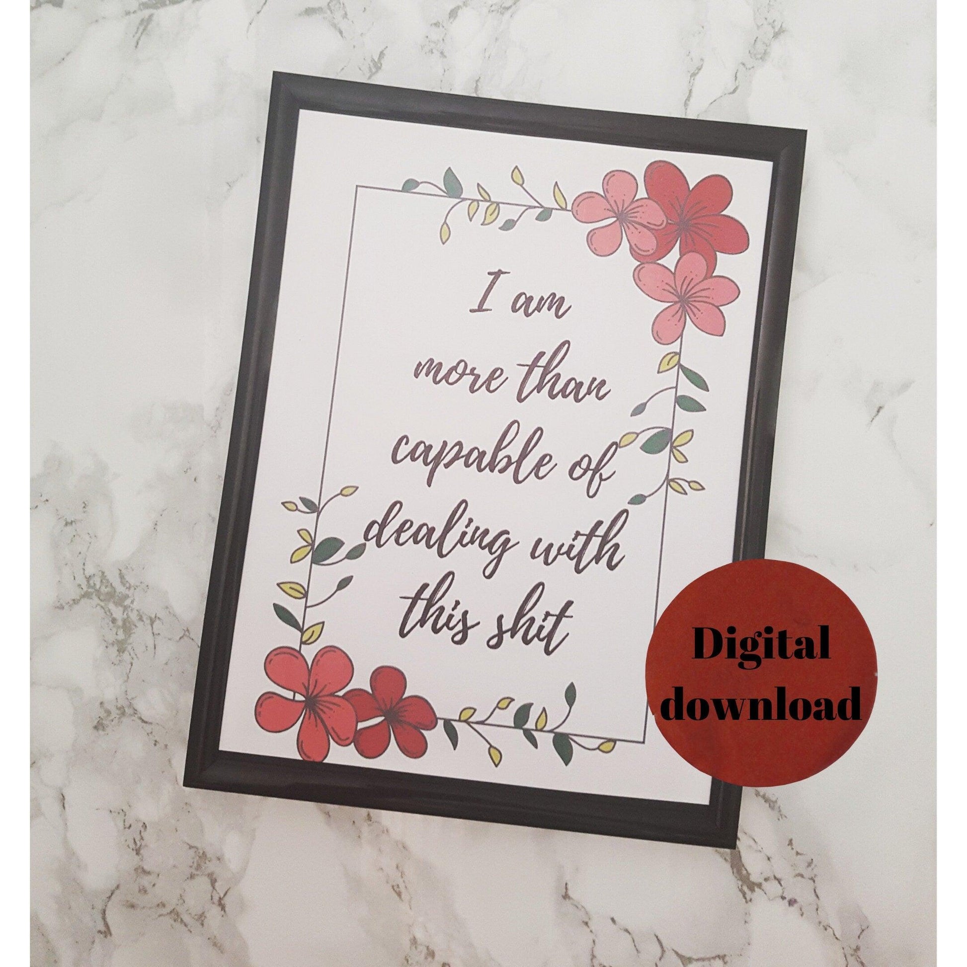I am more than capable... - digital download motivational quote - Thistleflat Crafts