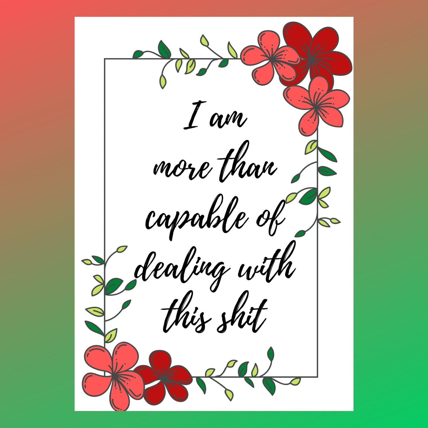 I am more than capable... - digital download motivational quote - Thistleflat Crafts