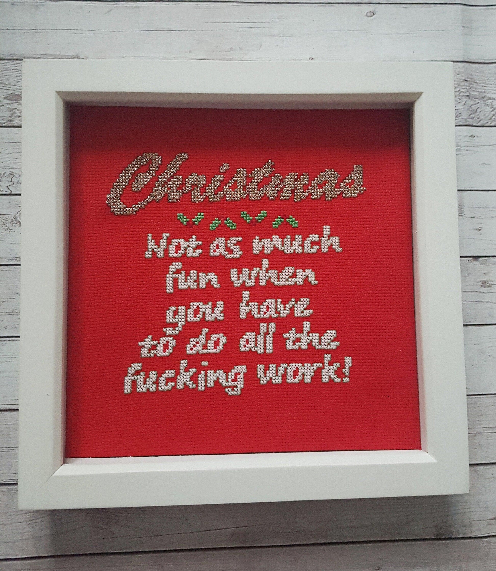 Snarky Christmas cross stitch quote - Thistleflat Crafts
