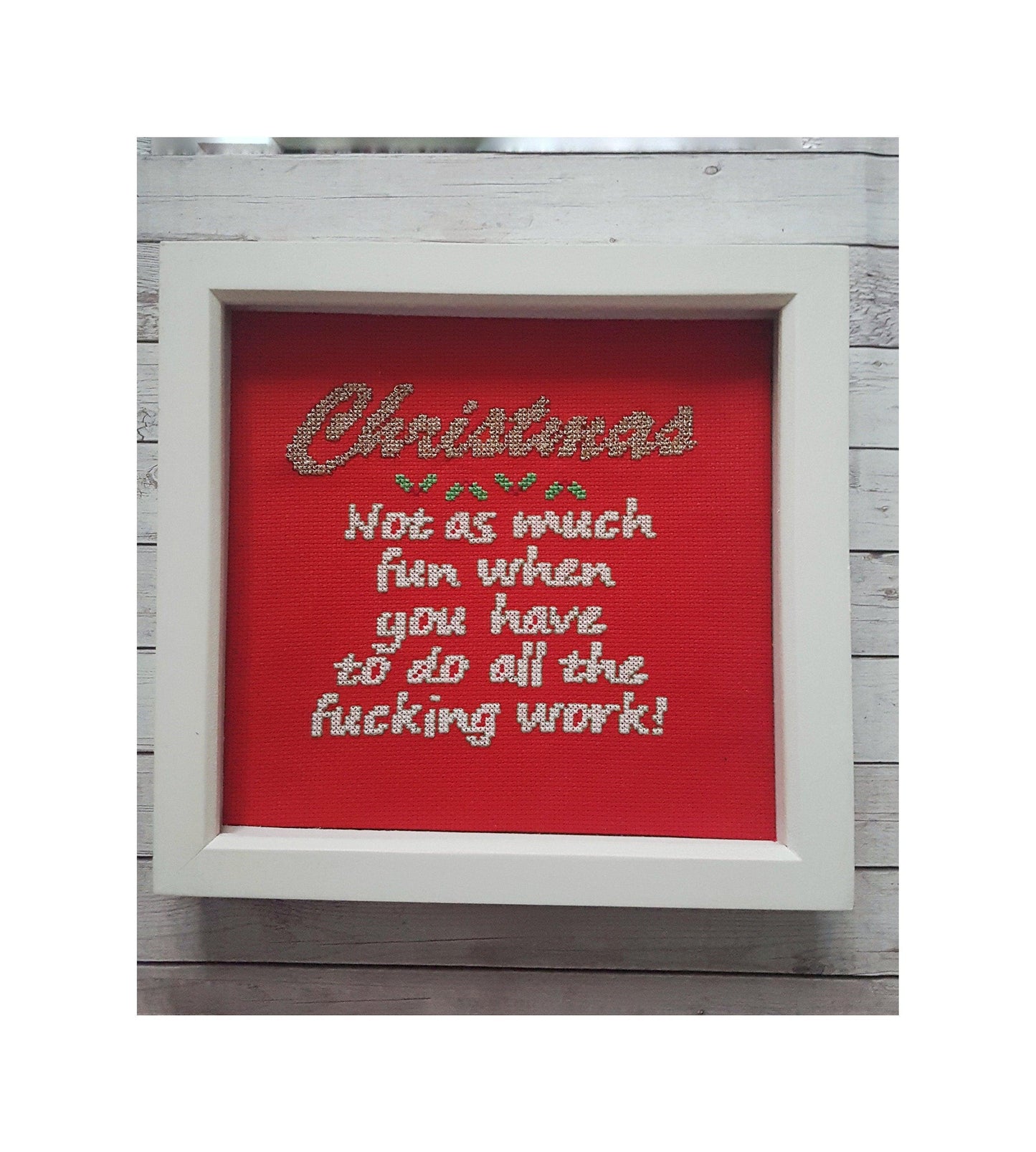 Snarky Christmas cross stitch quote